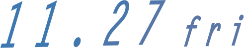 11.27 Fri